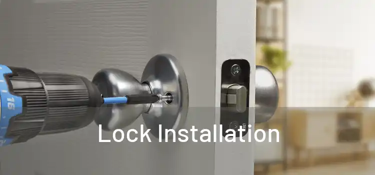  Lock Installation 